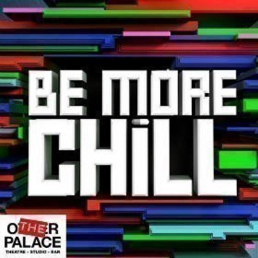 Be More Chill Be More Chill