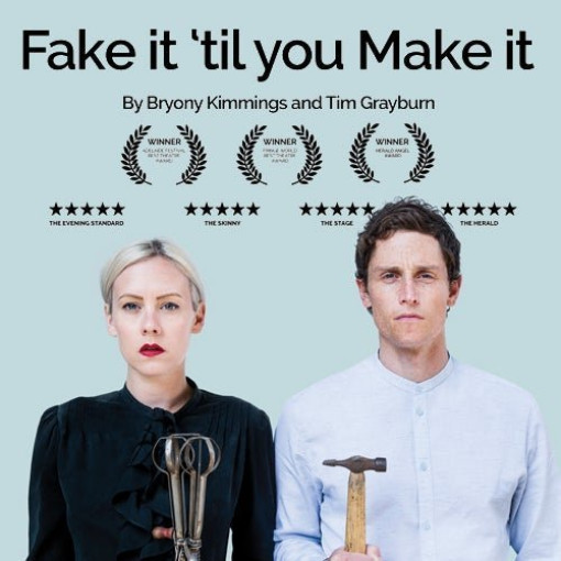 Bryony Kimmings & Tim Grayburn: Fake It 'Til You Make It Bryony Kimmings & Tim Grayburn: Fake It 'Til You Make It