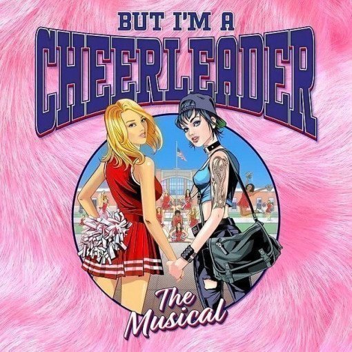 But I'm A Cheerleader But I'm A Cheerleader