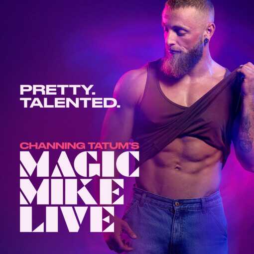 Magic Mike Live!