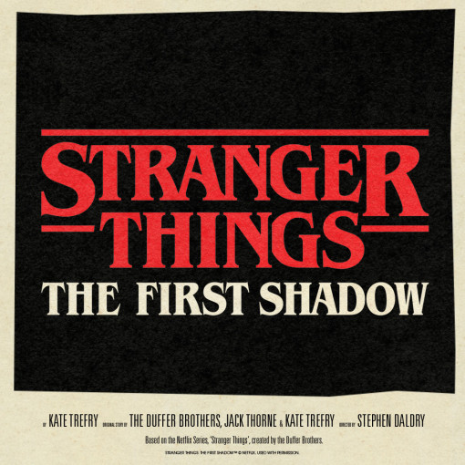 Stranger Things: The First Shadow Stranger Things: The First Shadow