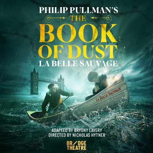 The Book of Dust - La Belle Sauvage The Book of Dust - La Belle Sauvage